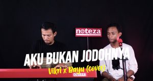 AKU BUKAN JODOHNYA – TRI SUAKA | VIKRI FT BAYU (COVER)
