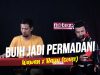 BUIH JADI PERMADANI – EXIST | WAWAN FT BAYU (COVER)